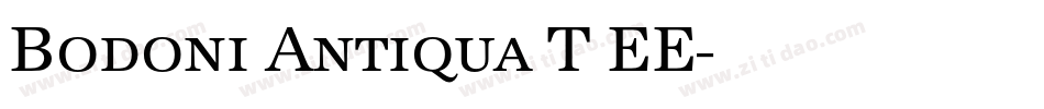 Bodoni Antiqua T EE字体转换